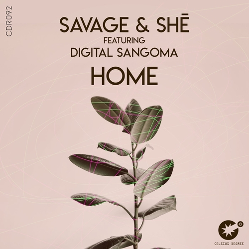 Savage & SHē, Digital Sangoma - Home [CDR092]